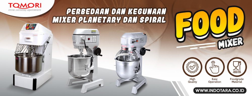 Perbedaan dan kegunaan mixer planetary dan spiral